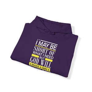 God will make a way for me - Unisex Hoodie