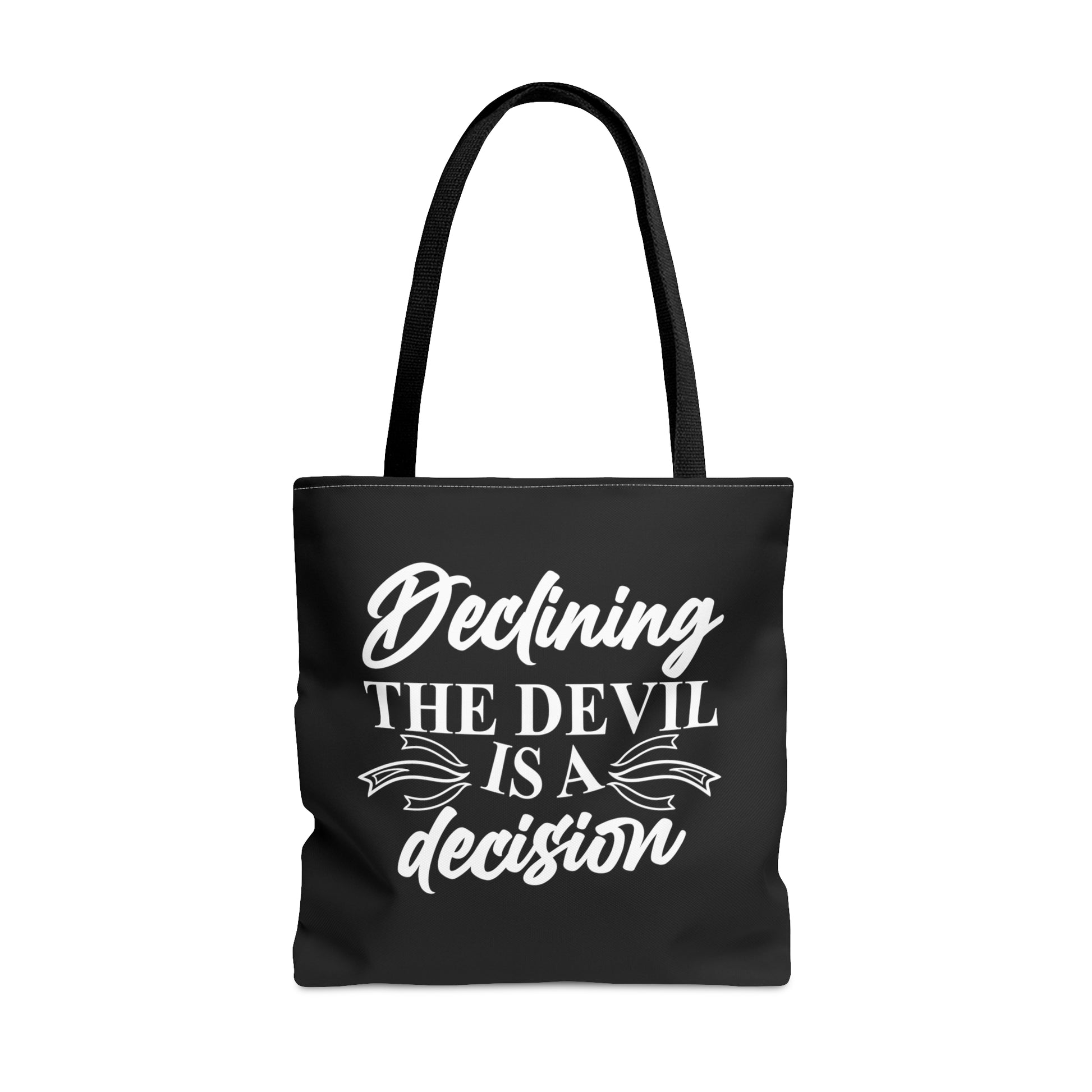 Declining the devil is a decision - Tote Bag