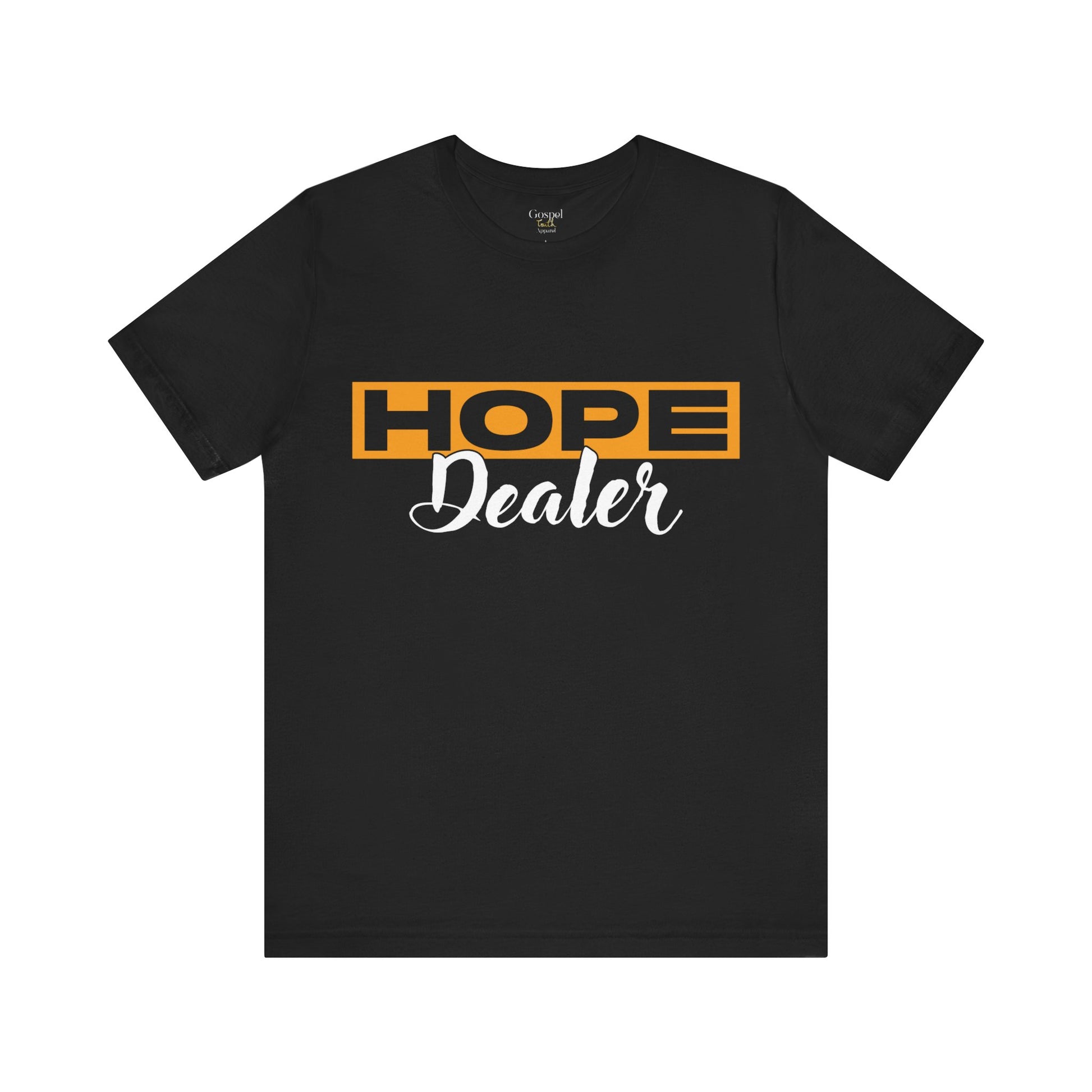 Hope Dealer - Unisex Tee