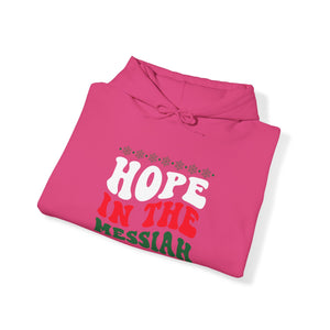 Hope In The Messiah - Unisex Hoodie