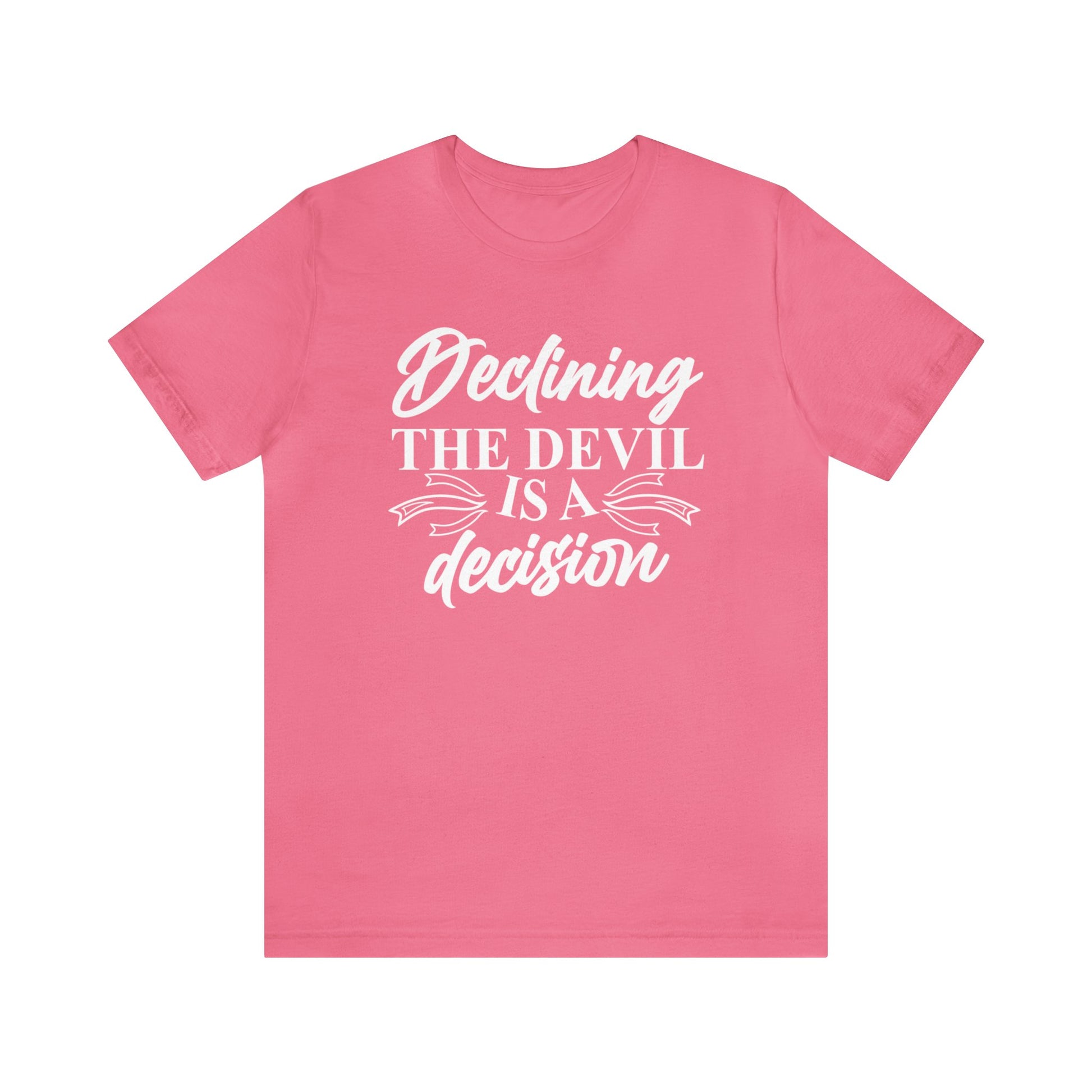 Declining the devil is - Unisex Tee