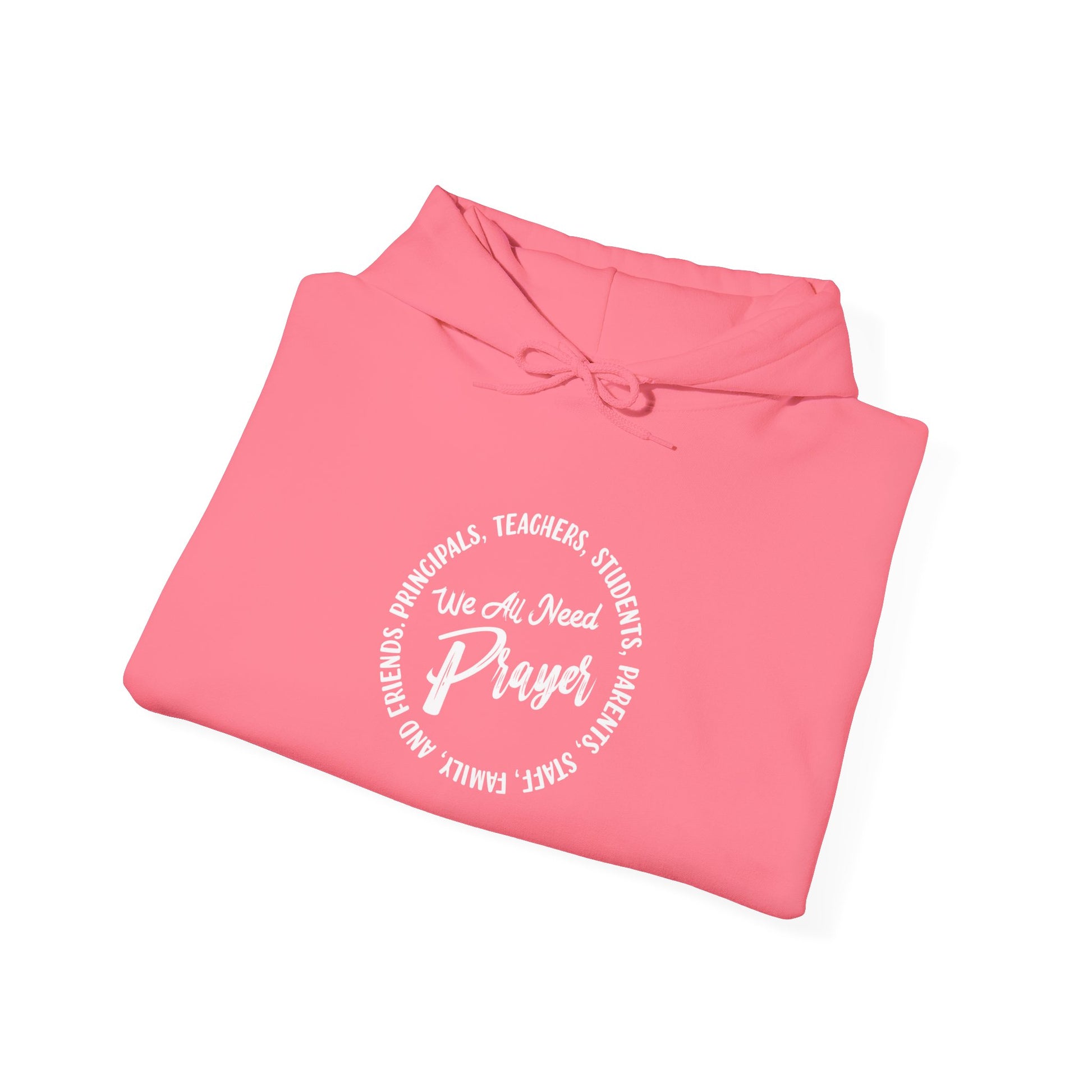 We All Need Prayer - Unisex Heavy Blend™ Hooded Sweatshirt