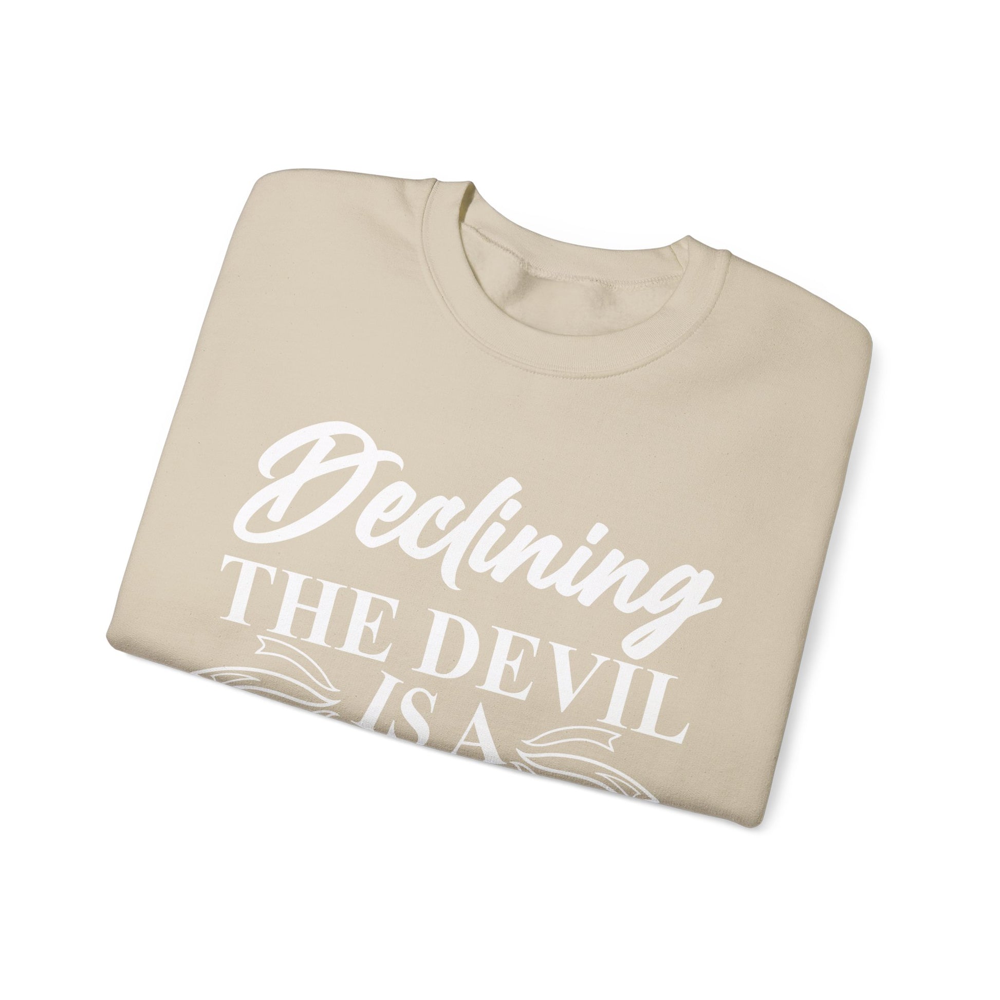 Declining the devil is a decision - Crewneck Sweatshirt