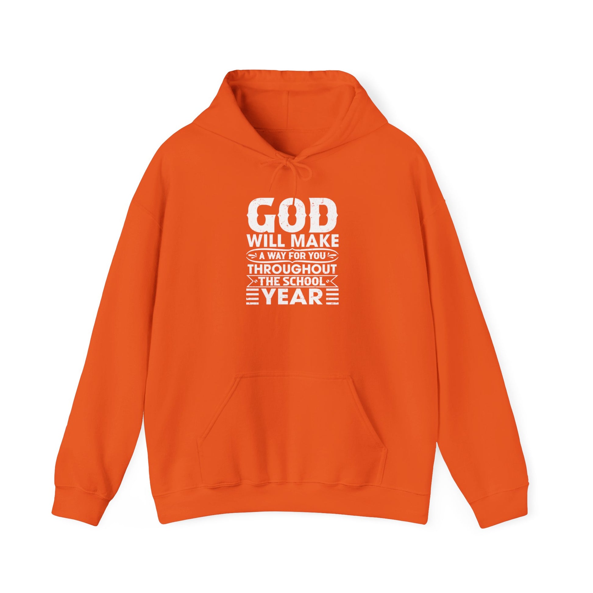 God Will Make A Way Throughout The School Year - Unisex Heavy Blend™ Hooded Sweatshirt