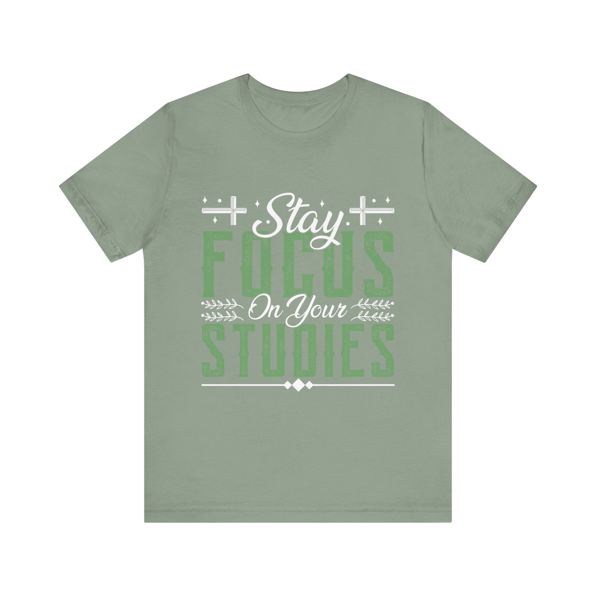 Stay Focused On Your Studies - Unisex Jersey Short Sleeve Tee