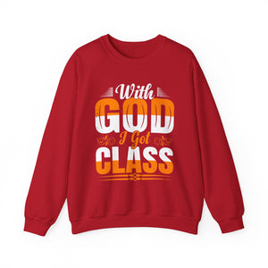 With God I Got Class - Unisex Heavy Blend™ Crewneck Sweatshirt