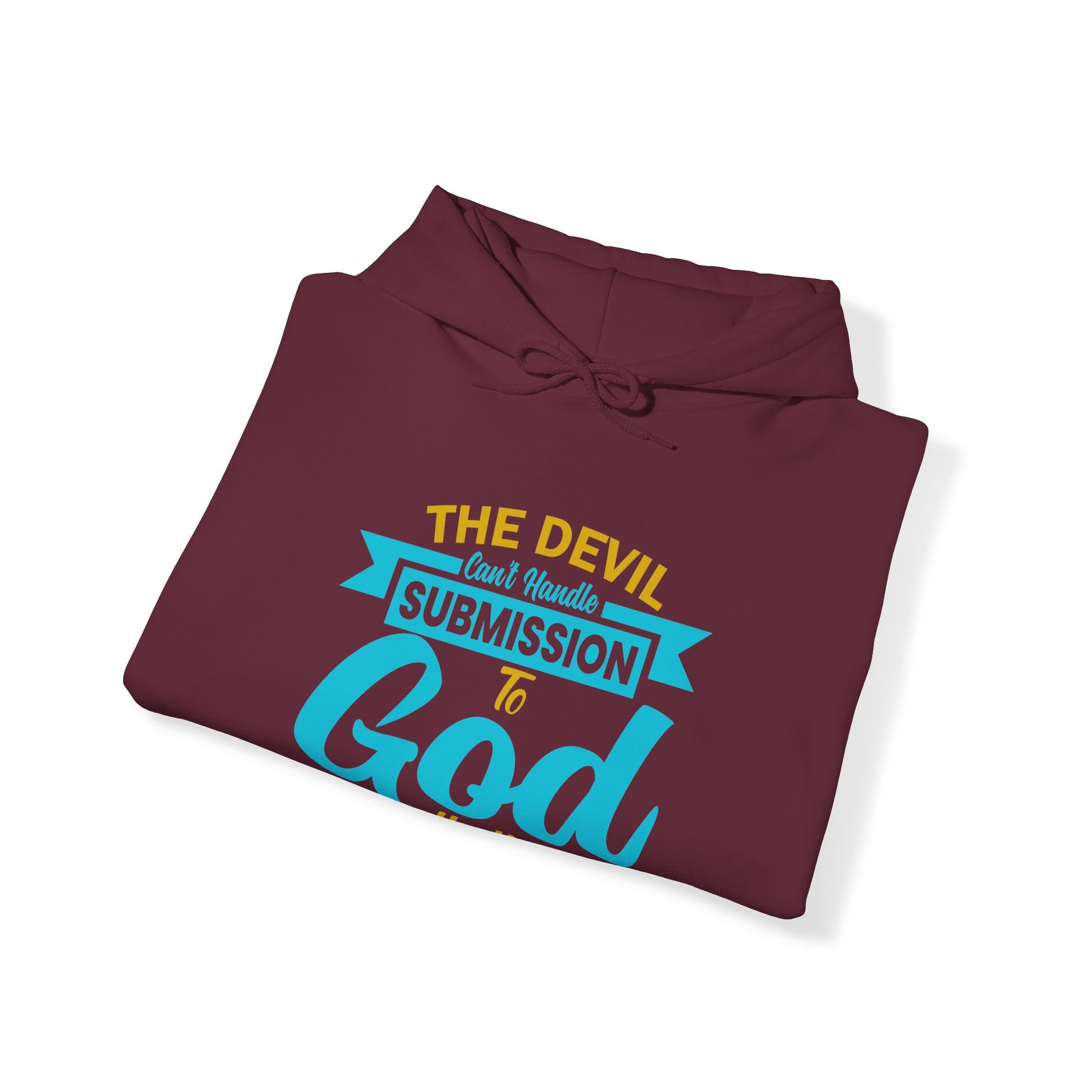 The Devil Can't Handle Submission To God - Unisex Hoodie