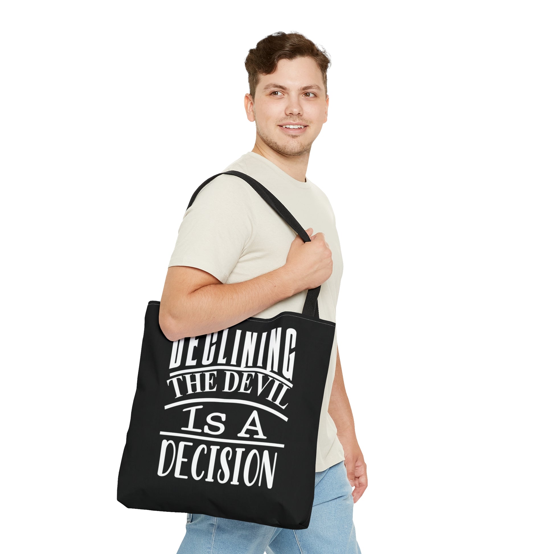 Declining the devil is a decision - Tote Bag