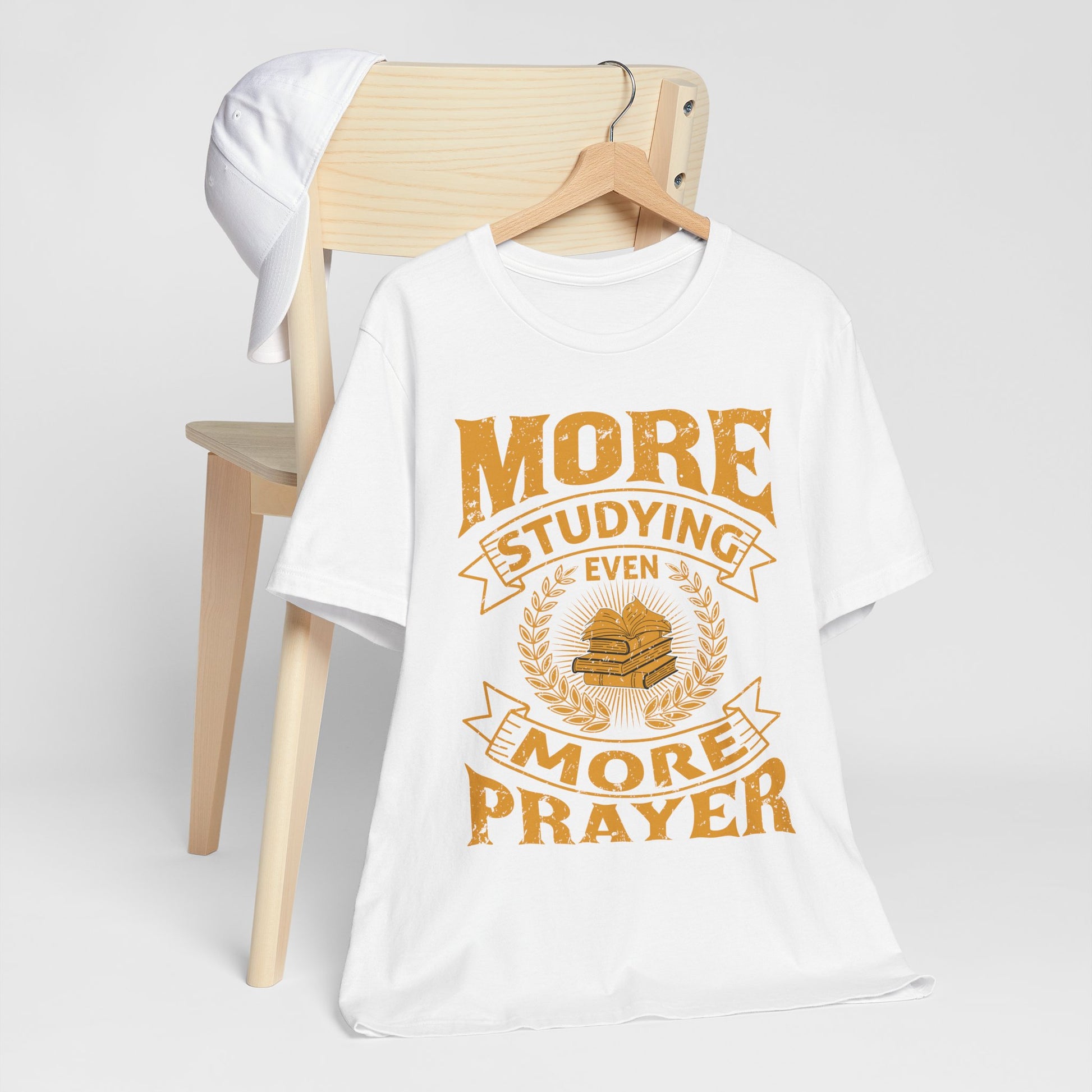 More Studying Even More Prayer - Unisex Jersey Short Sleeve Tee