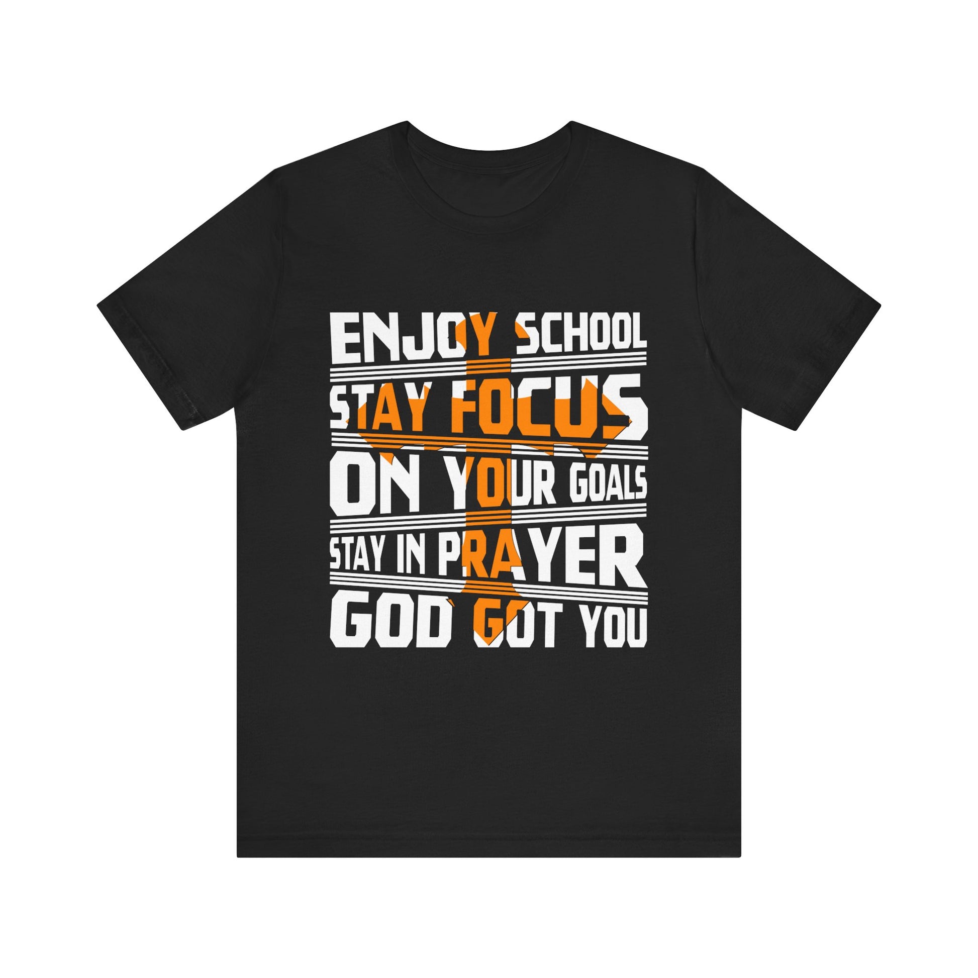 Enjoy School Stay Focused On Your Goals - Unisex Jersey Short Sleeve Tee