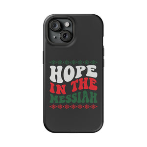 Hope In The Messiah - MagSafe Tough Case