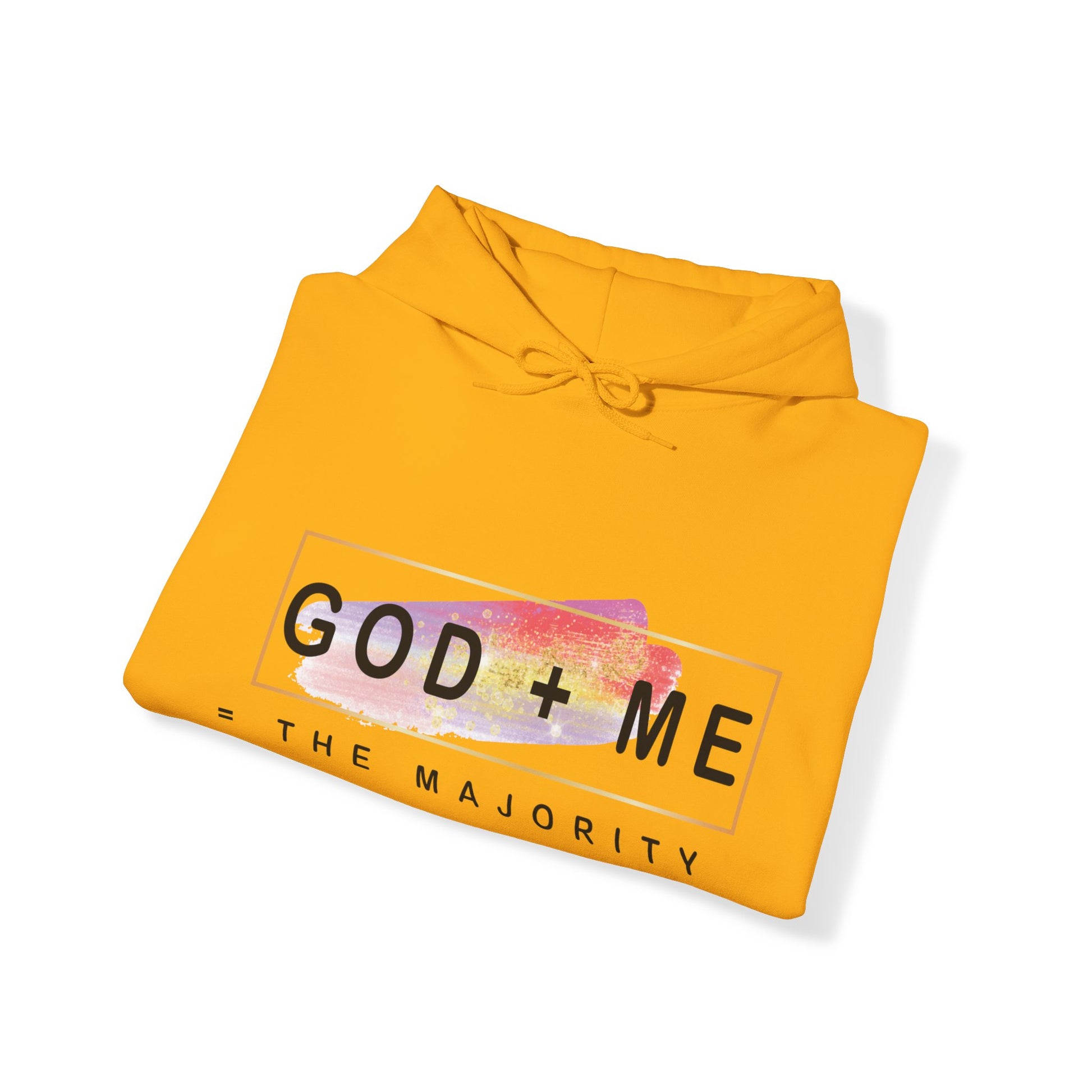 God plus me the majority - Unisex Hoodie