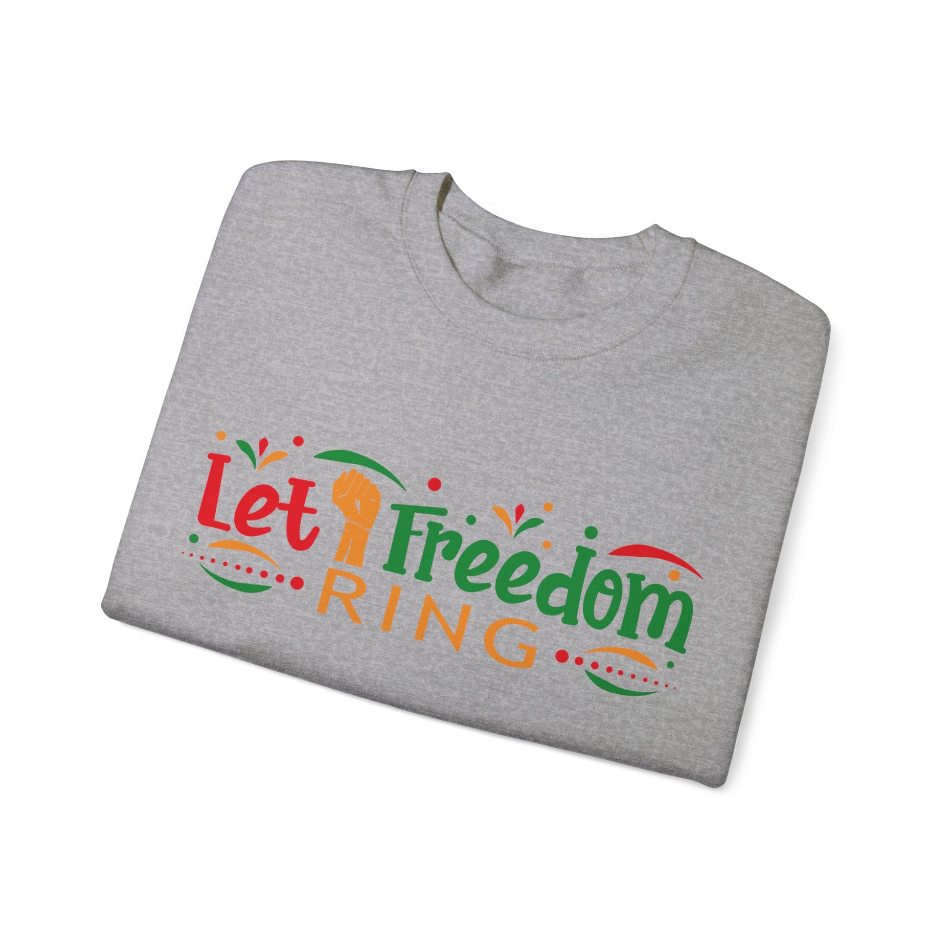 Let Freedom Ring - Sweatshirt