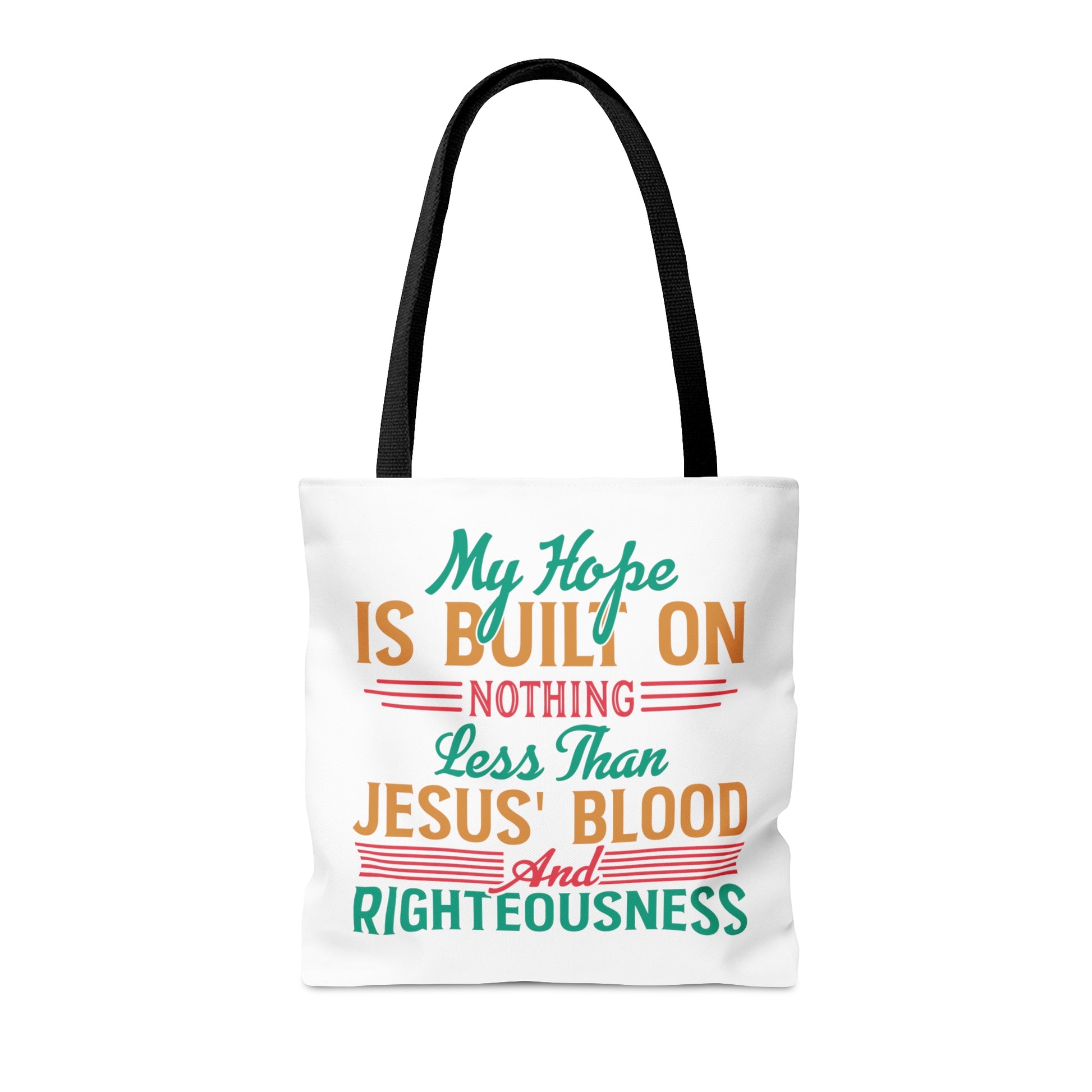 My Hope Is Built On Nothing Less than Jesus' Blood - Tote Bag