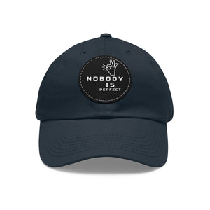 Nobody Is Perfect - Hat