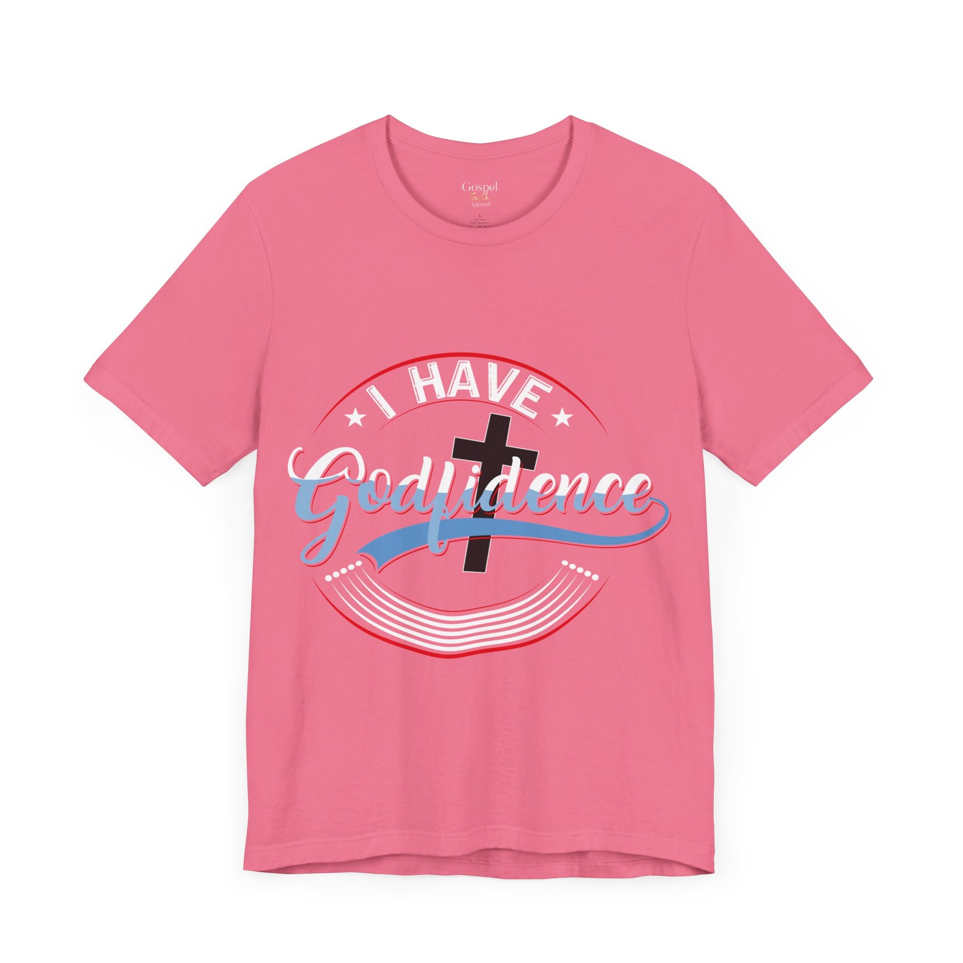 I have Godfidence - Unisex Tee