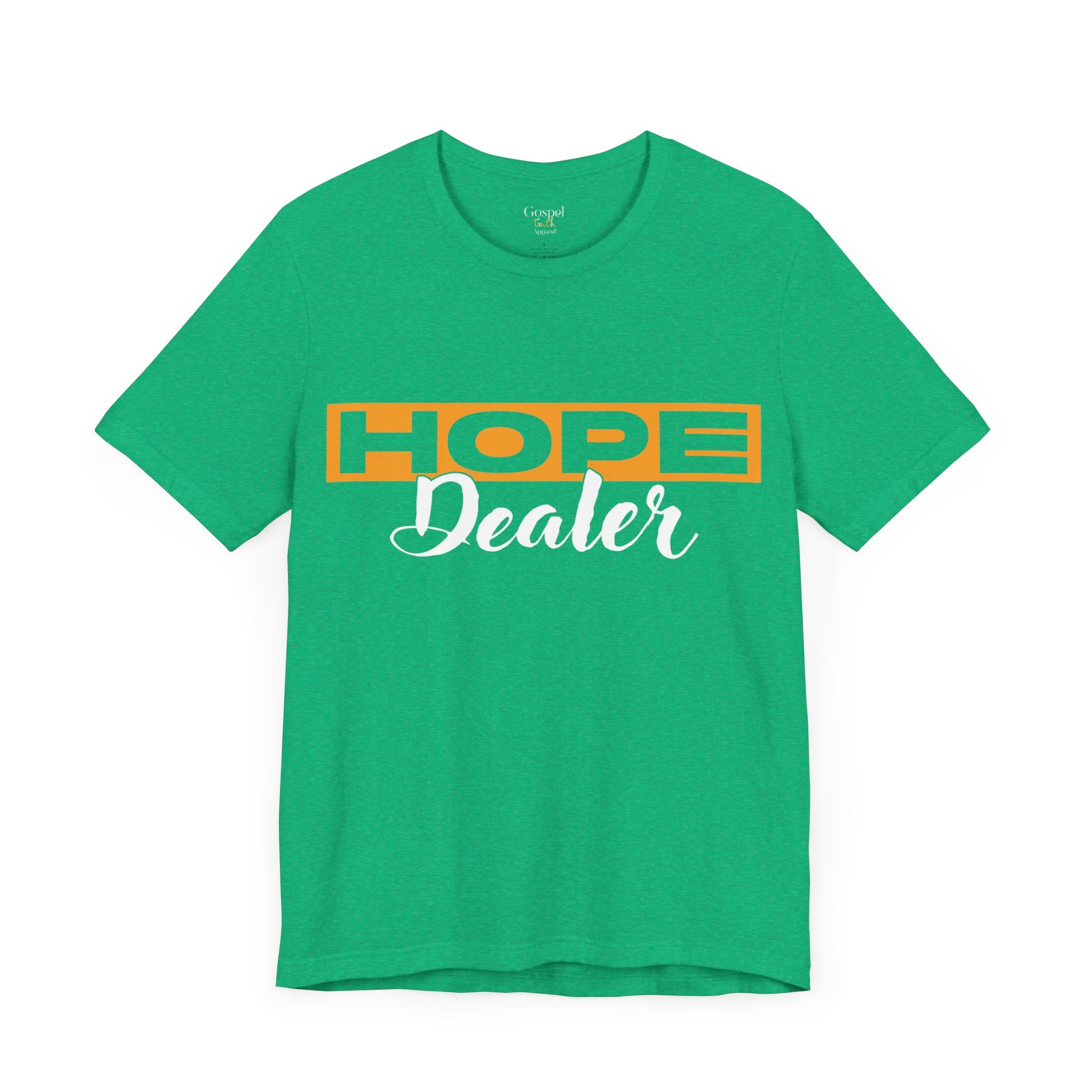 Hope Dealer - Unisex Tee