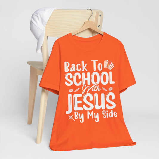 Back To School With Jesus On My Side - Unisex Jersey Short Sleeve Tee