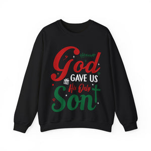 God Gave Us His Only Son - Crewneck Sweatshirt