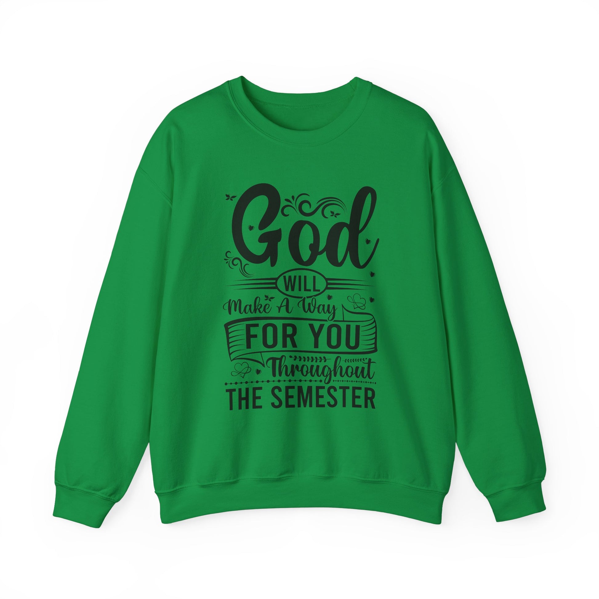 God Will Make A Way Throughout The School Semester - Unisex Heavy Blend™ Crewneck Sweatshirt