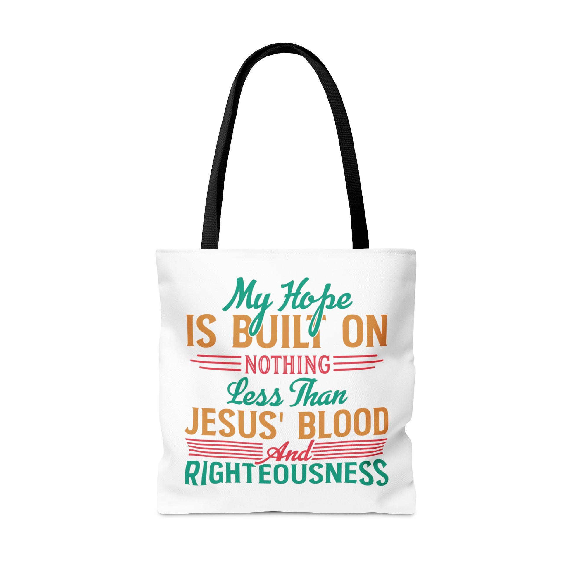 My Hope Is Built On Nothing Less than Jesus' Blood - Tote Bag