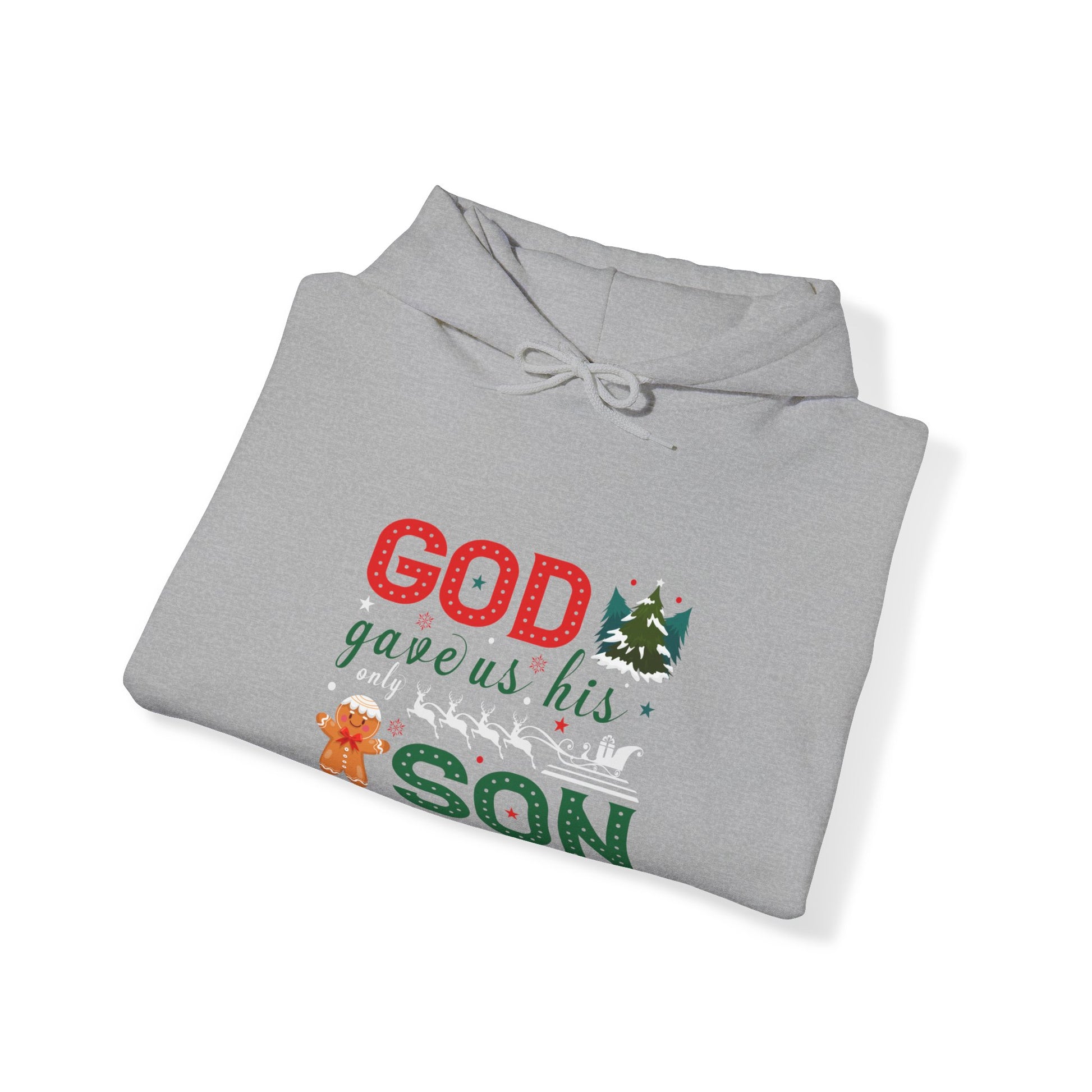 God Gave Us His Only Son - Unisex Hoodie