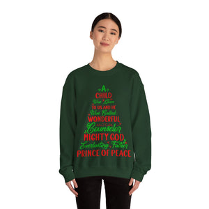 A Child Was Given To Us & Was Called Wonderful - Crewneck Sweatshirt