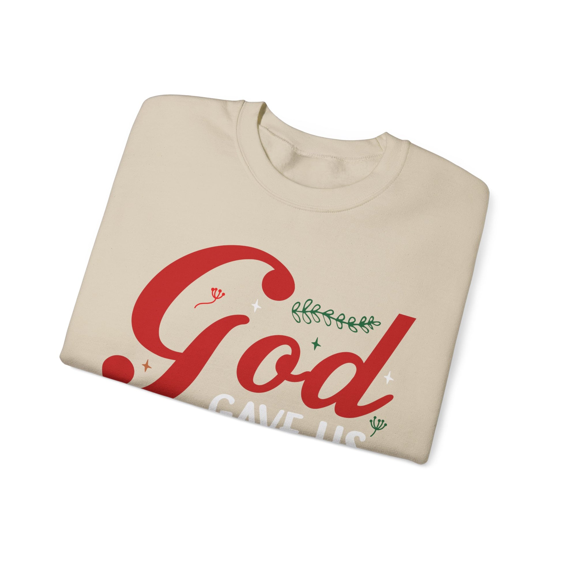 God Gave Us His Only Son - Crewneck Sweatshirt