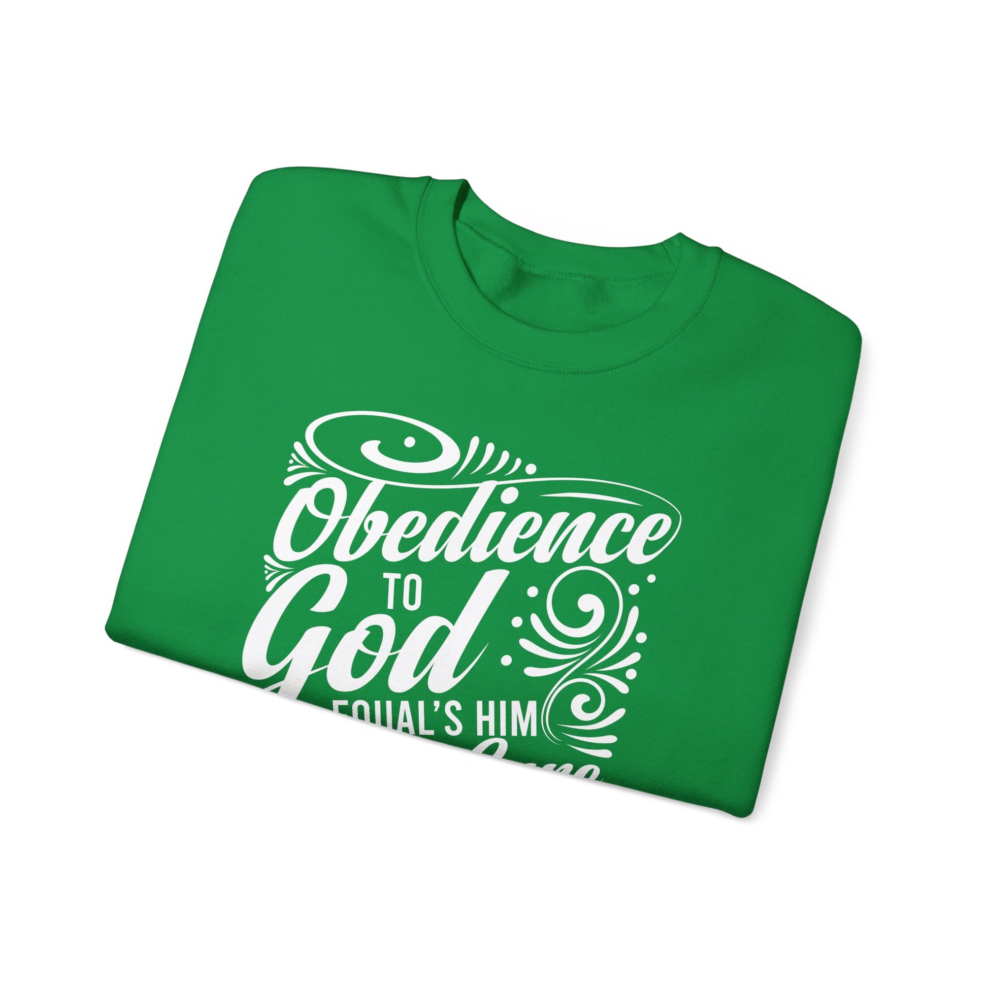 Obedience To God - Sweatshirt