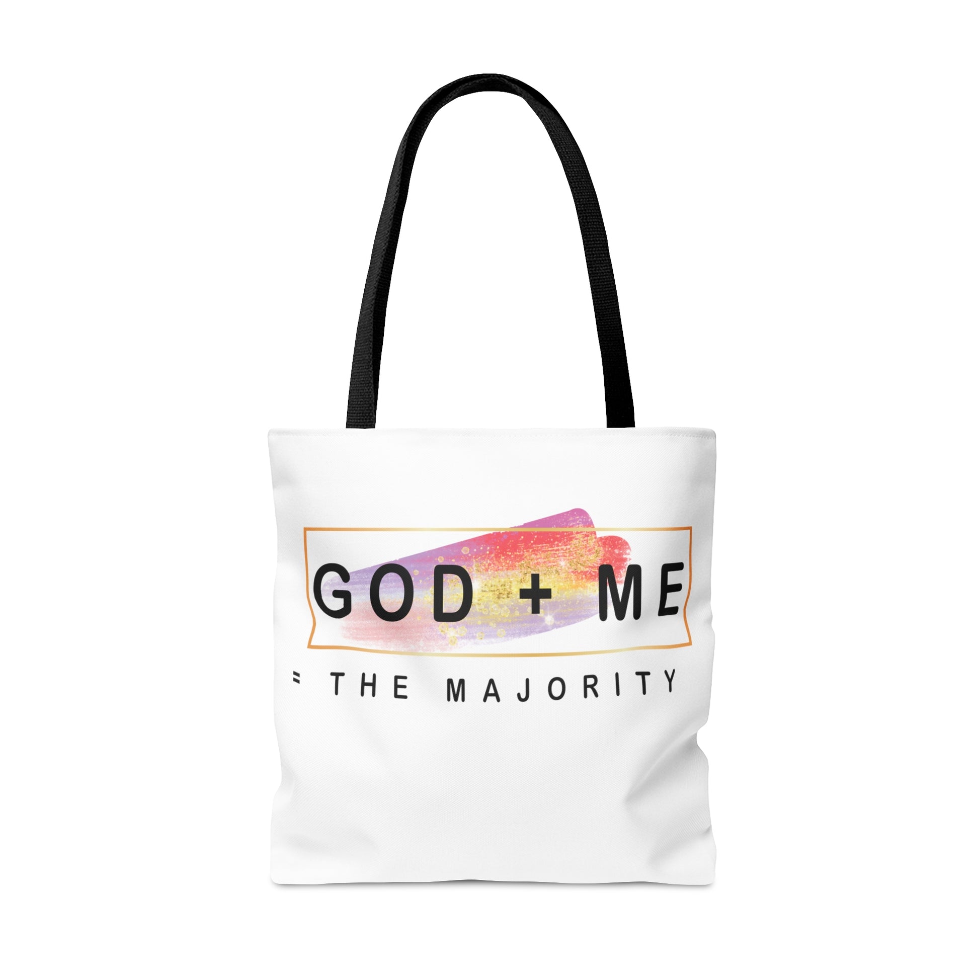 God plus me the majority - Tote Bag