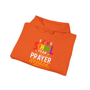 New School Year, More Prayer Needed - Unisex Heavy Blend™ Hooded Sweatshirt