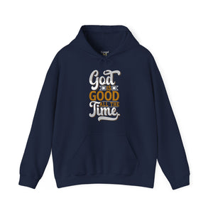 God Is Good All The Time - Unisex Hoodie