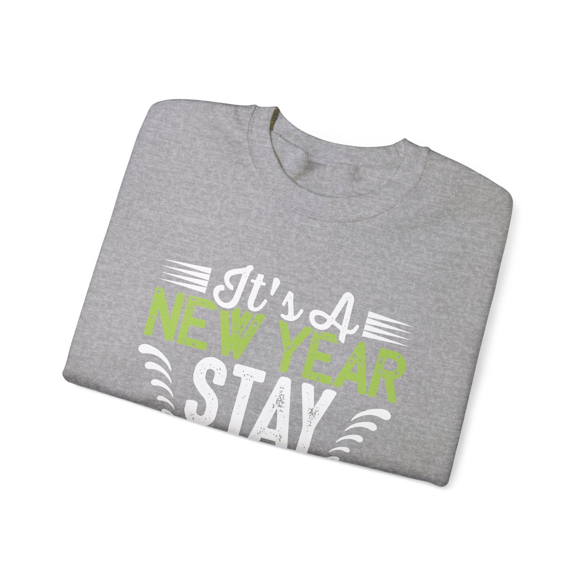 Its A New Year Stay Blessed - Crewneck Sweatshirt