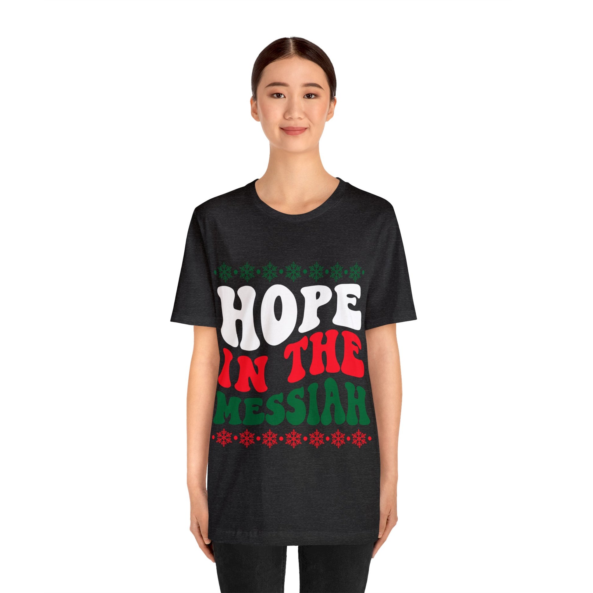 Hope In The Messiah - Unisex Tee