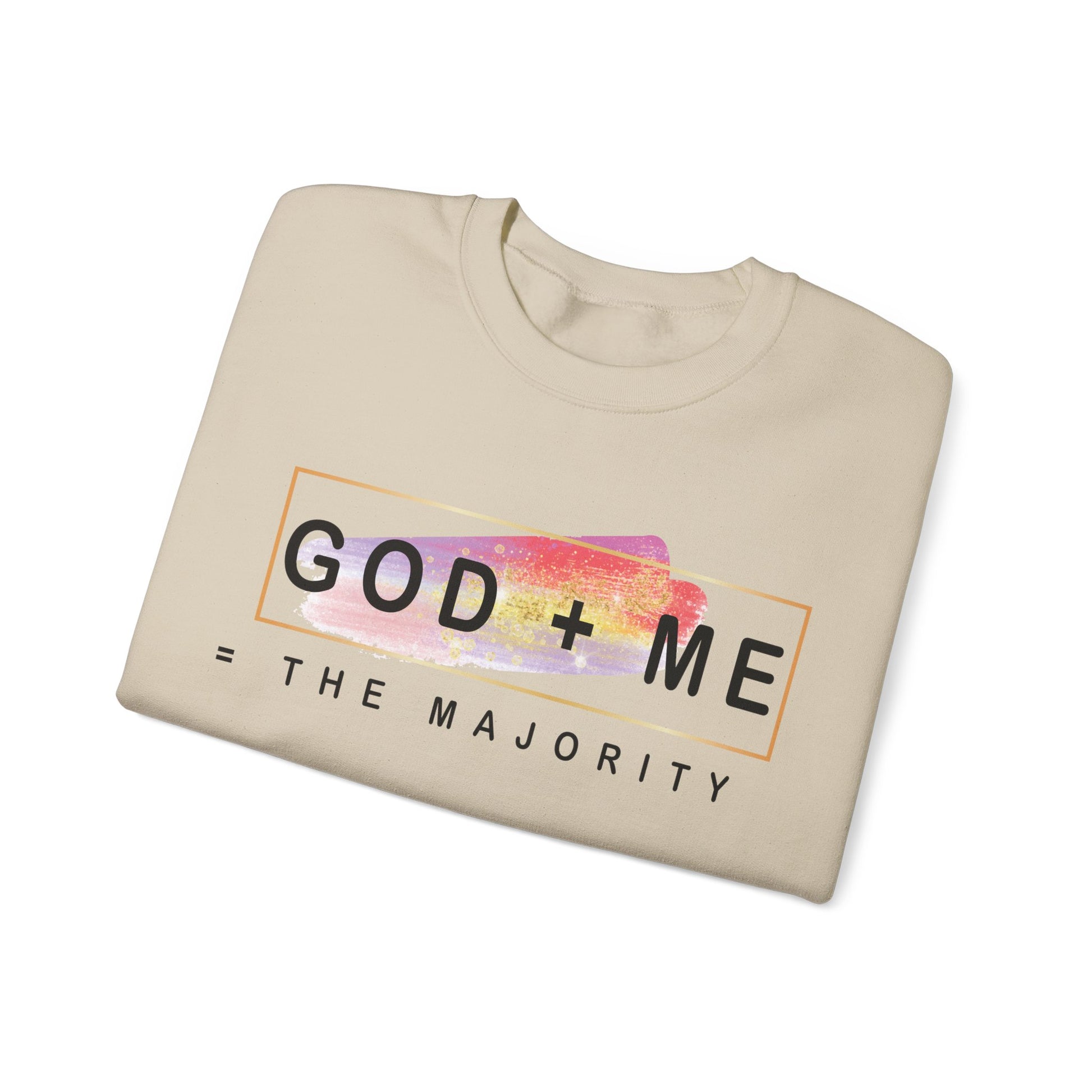 God plus me the majority - Crewneck Sweatshirt