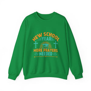 New School Year, More Prayer Needed - Unisex Heavy Blend™ Crewneck Sweatshirt