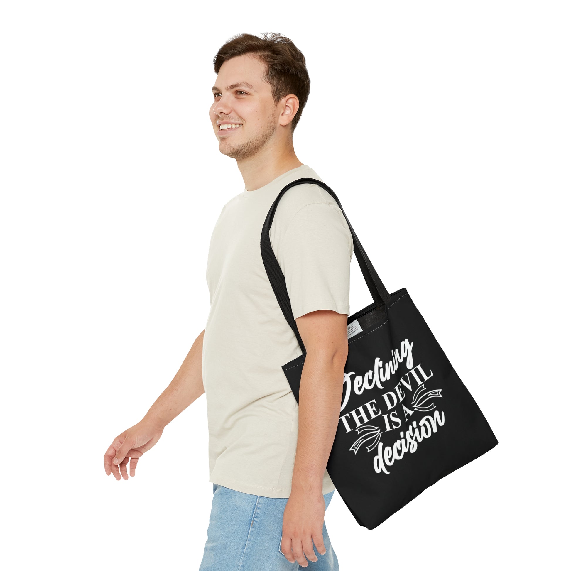 Declining the devil is a decision - Tote Bag