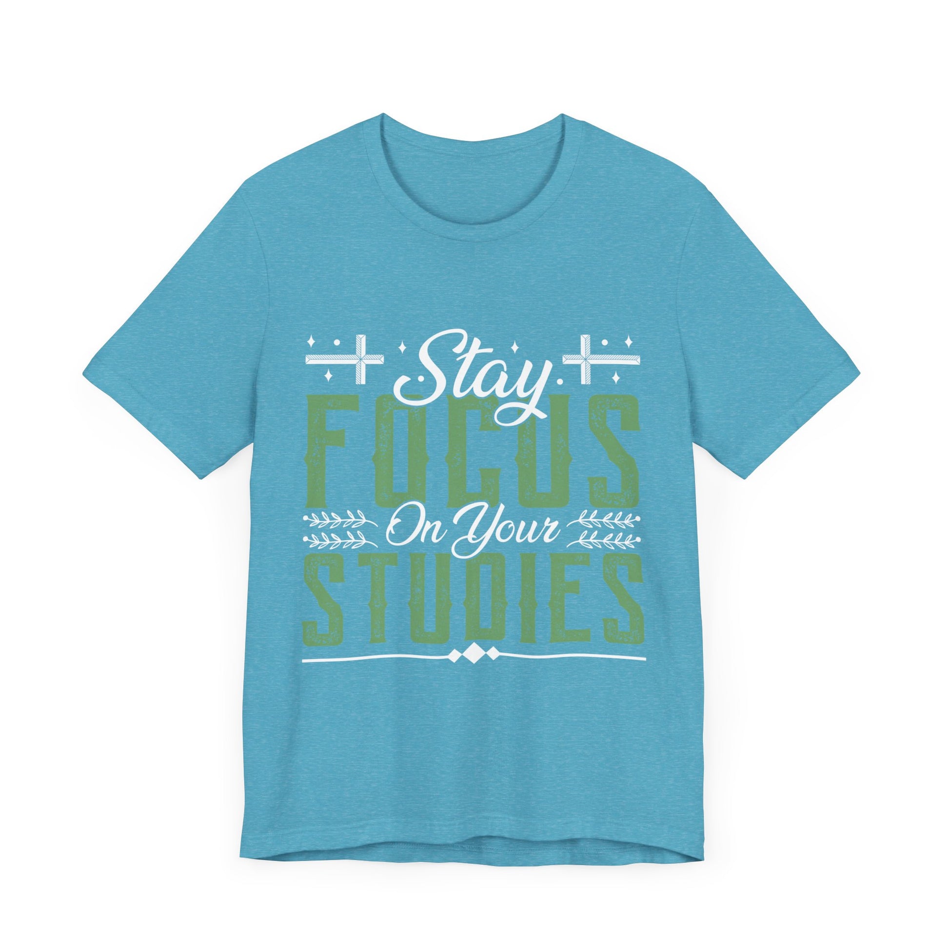 Stay Focused On Your Studies - Unisex Jersey Short Sleeve Tee