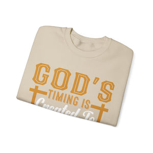 God's Timing Is Created To Increase Your Trust In Him - Sweatshirt