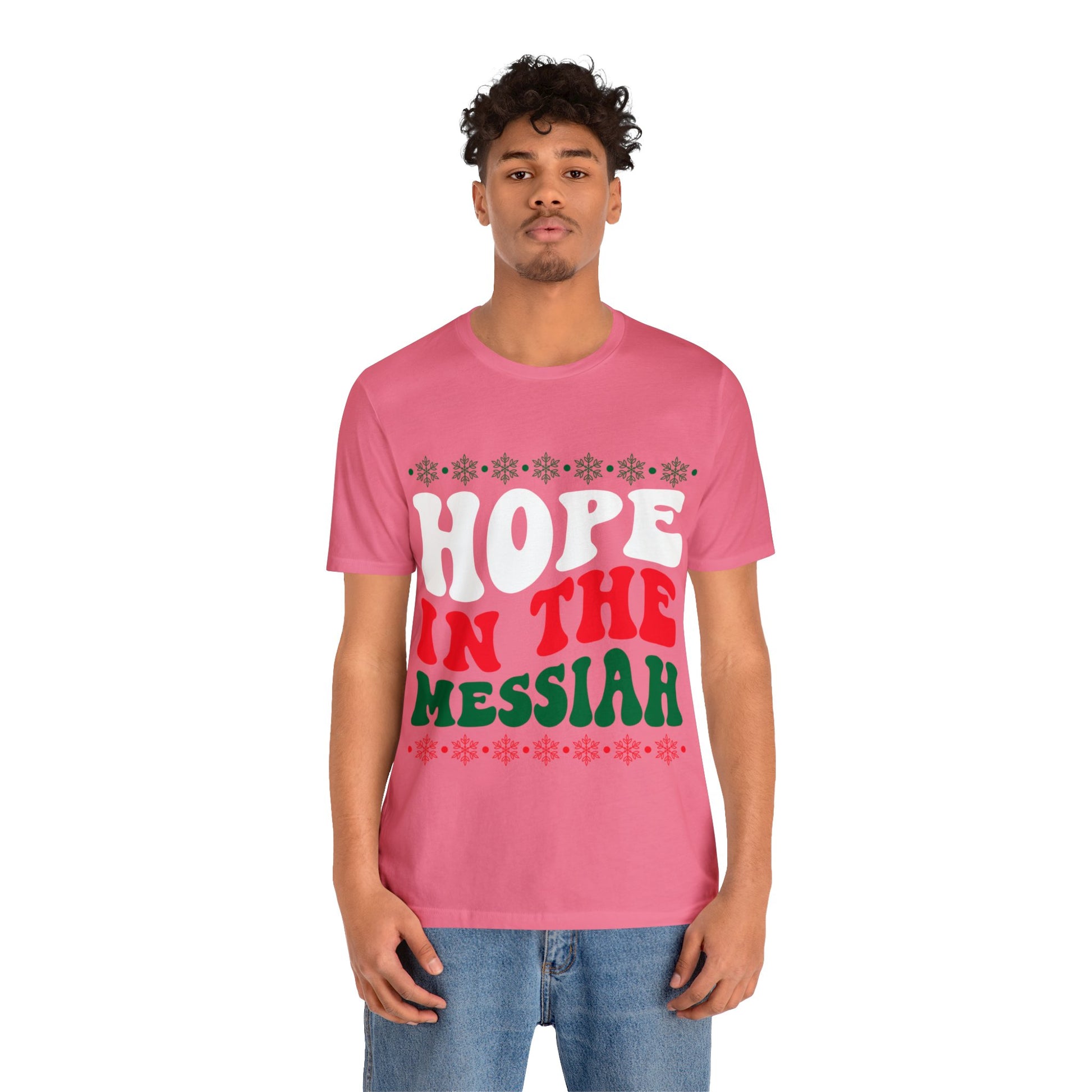 Hope In The Messiah - Unisex Tee