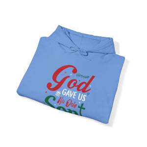 God Gave Us His Only Son - Unisex Hoodie