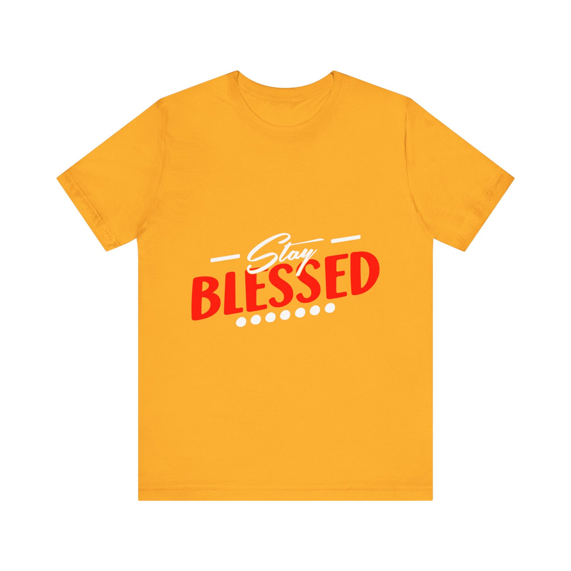 Stay Blessed - Unisex Jersey Short Sleeve Tee