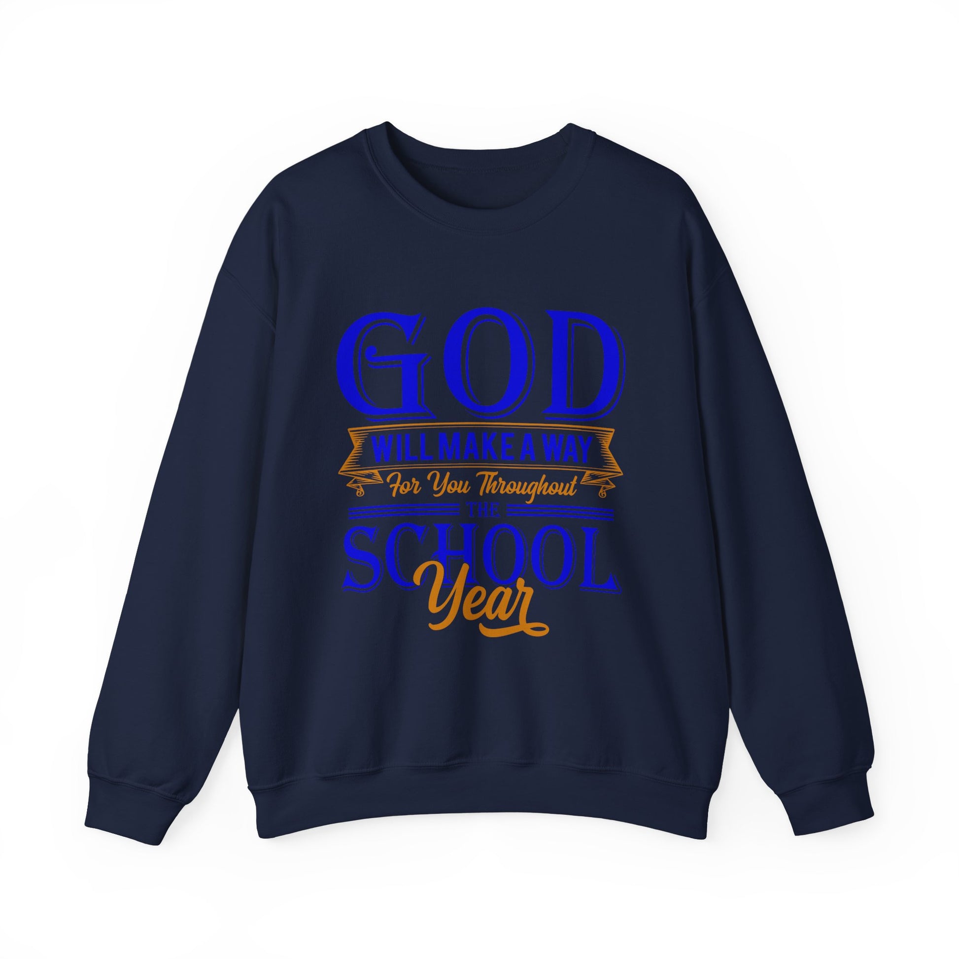 God Will Make A Way Throughout The School Year - Unisex Heavy Blend™ Crewneck Sweatshirt