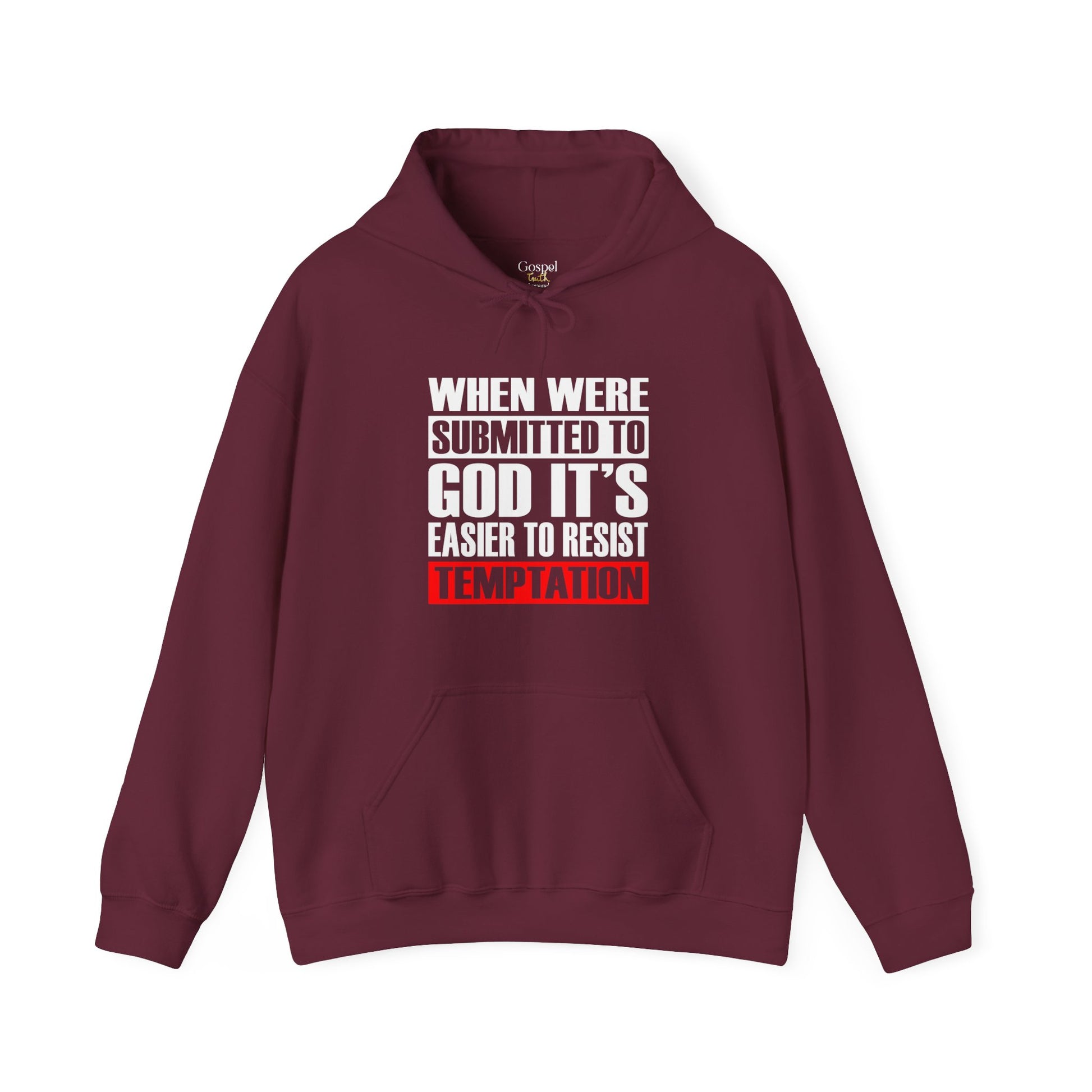 When We're Submitted To God Its Easier To Reset Temptation  - Unisex Hoodie