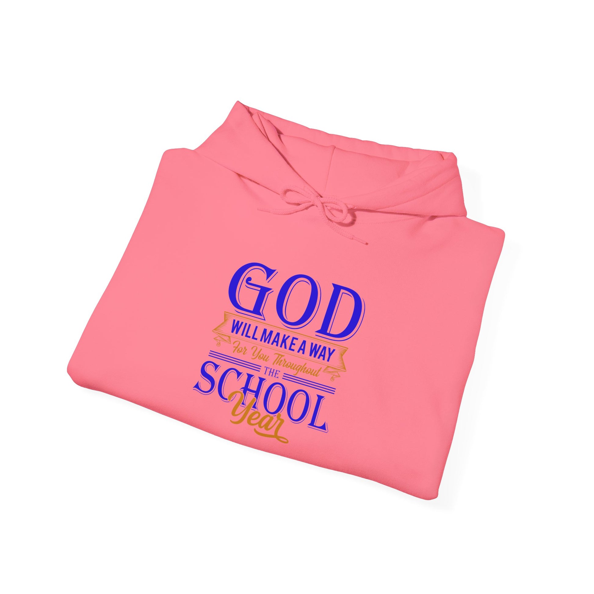 God Will Make A Way Throughout The School Year - Unisex Heavy Blend™ Hooded Sweatshirt