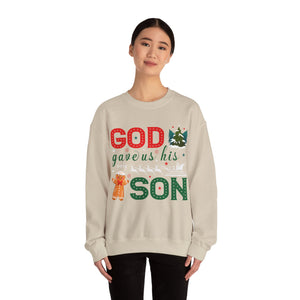 God Gave Us His Only Son - Crewneck Sweatshirt