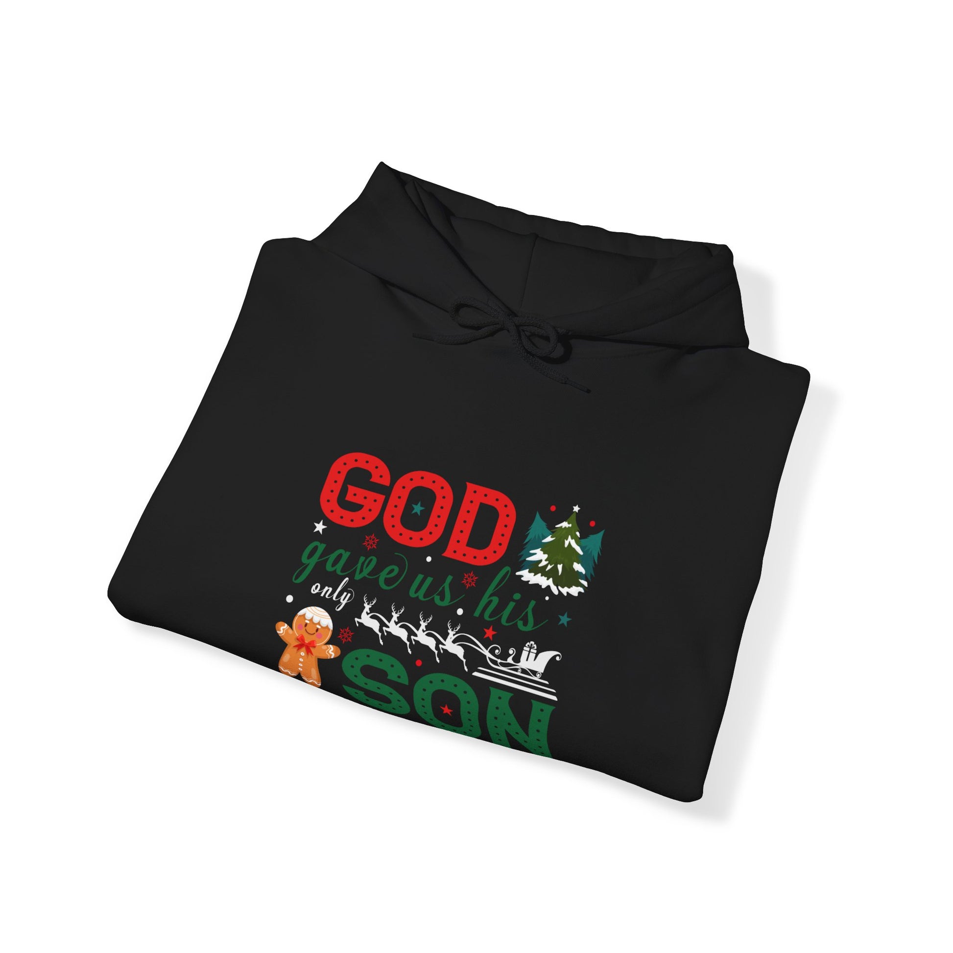 God Gave Us His Only Son - Unisex Hoodie