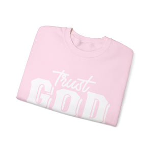 Trust God To Fix Your Issues - Sweatshirt