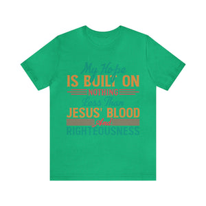 I don't Believe In Luck, I Believe In God - Unisex Tee