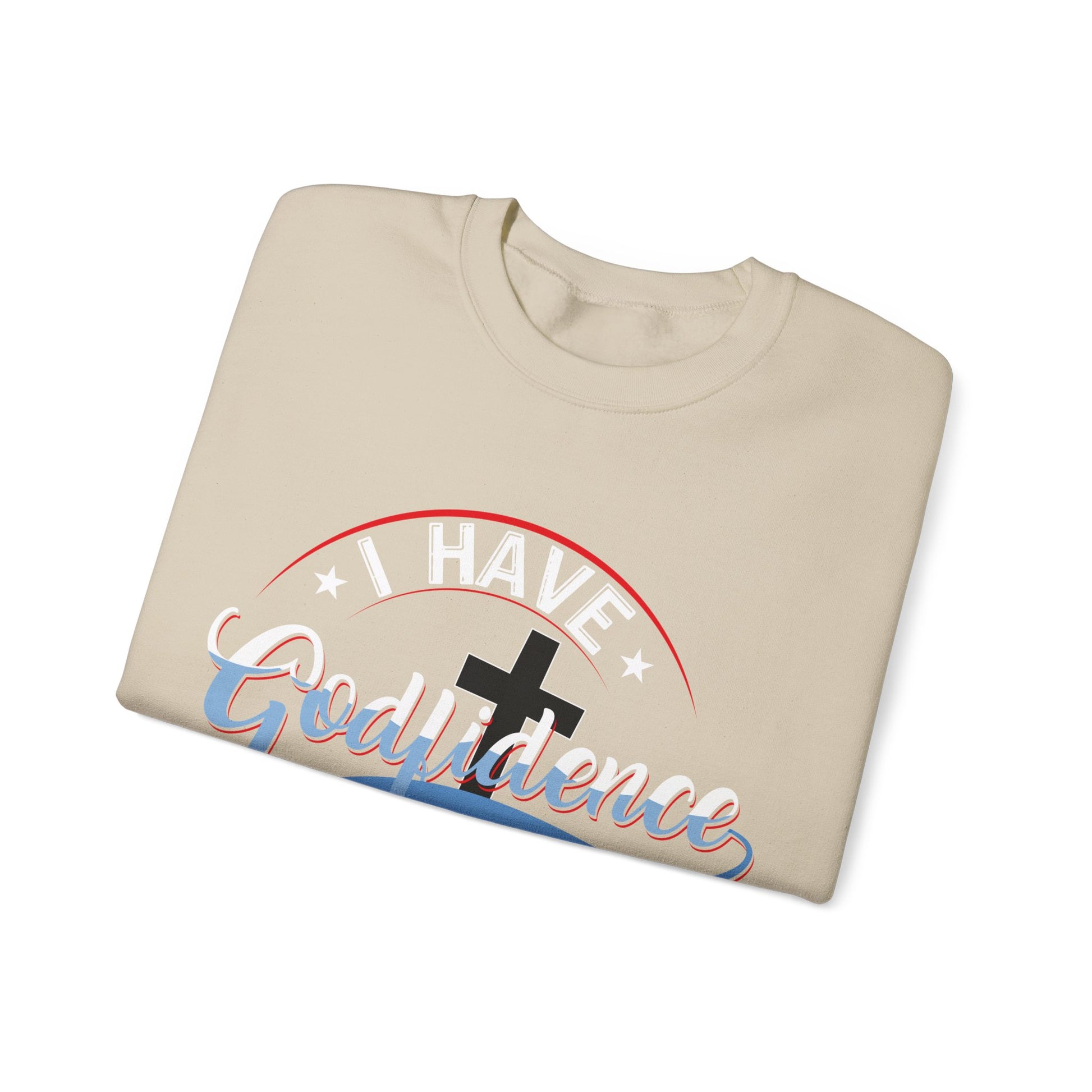 I have Godfidence - Sweatshirt